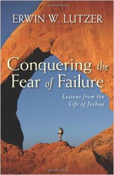 Conquering The Fear of Failure - Lessons from Joshua