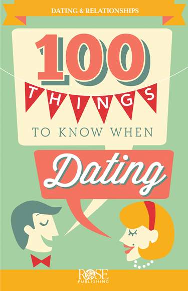 Pamphlet: 100 Things to Know When Dating