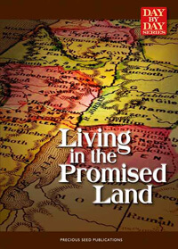 Day By Day: Living In The Promised Land