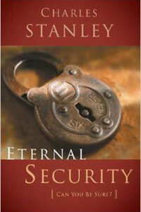 Eternal Security: Can You Be Sure?