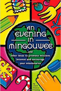 Evening In Mingouwee (ideas for Missions Interest) ECS