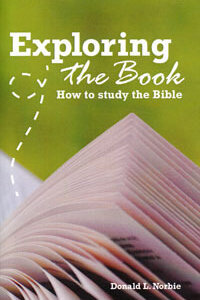 Exploring The Book How To Study The Bible
