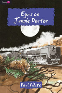 Eyes on Jungle Doctor Volume 10
