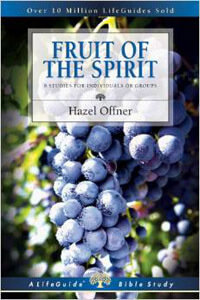 Fruit of the Spirit (LifeGuide Bible Study)