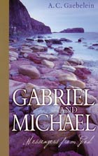 Gabriel and Michael: Messengers from God  ECS