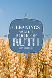 Gleanings from the Book of Ruth