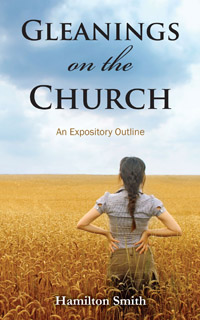 Gleanings On The Church Expositiry Outline