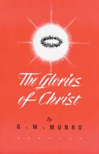 Glories of Christ, The