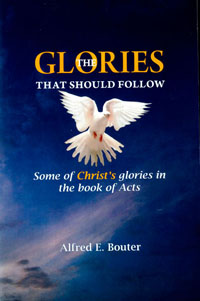 Glories That Should Follow