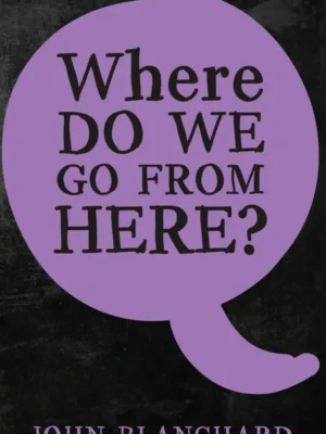 Where Do We Go From Here?