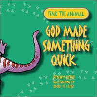 God Made Something Quick (Find the Animal)