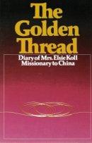 Golden Thread, The (Diary of Elsie Koll)