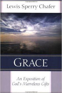Grace An Exposition of Gods Marvelous Gifts