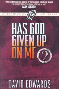 Has God Given Up? O/P