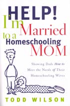 Help I'm Married to a Homeschooling Mom