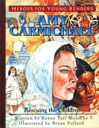 HFYR Amy Carmichael: Rescuing Children