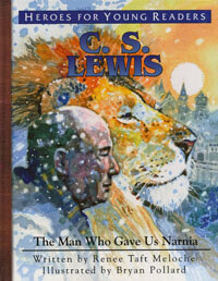 HFYR C.S. Lewis Man Who Gave us Narnia HC