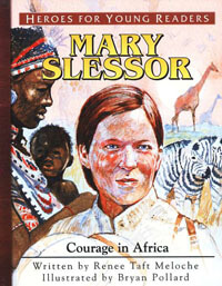 HFYR Mary Slessor: Courage in Africa