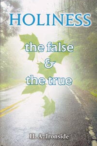 Holiness The False and The Truth