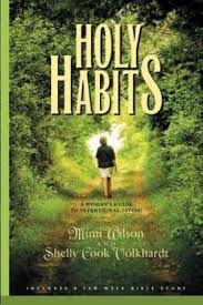 Holy Habits: A Womans Guide To Intentional Living
