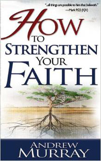 How to Strengthen Your Faith
