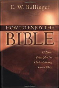 How To Enjoy the Bible