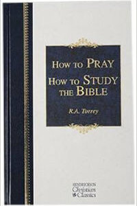 HCC How to Pray and How to Study the Bible HC