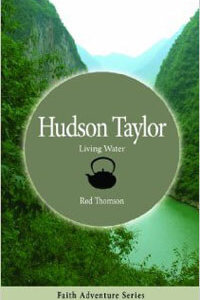 Hudson Taylor Living Water