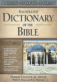 Illustrated Dictionary of the Bible