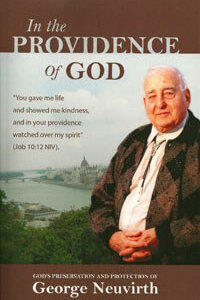 In the Providence of God: George Neuvirth HC