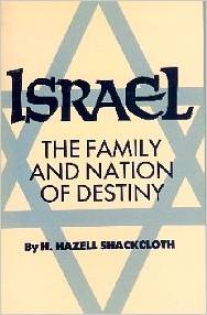 Israel The Family and Nation of Destiny