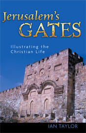 Jerusalems Gates Illustrating the Christian Life  ECS
