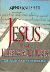 Jesus in the Hebrew Scriptures