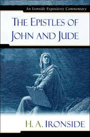 Ironside: Epistles of John and Jude (HC)