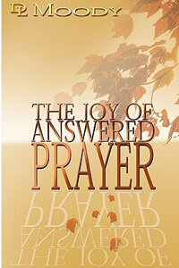 Joy of Answered Prayer, The
