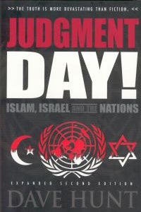 Judgment Day: Islam, Israel and the Nations HC