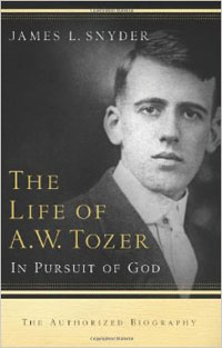 Life Of A.W. Tozer In Pursuit of God