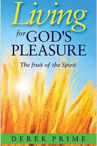 Living for Gods Pleasure The Fruit of the Spirit