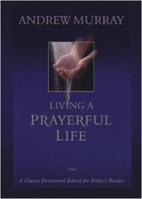 Living a Prayerful Life