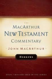 MacArthur NT Commentary Hebrews
