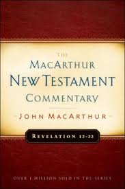 MacArthur NT Commentary Revelation 12-22