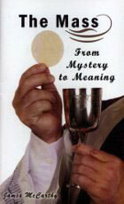 Mass from Mystery to Meaning