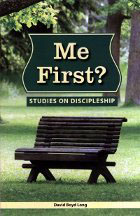 Me First? Studies on Discipleship