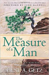 Measure Of A Man 20 Attributes of a Godly Man