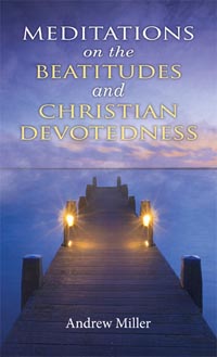 Meditations On The Beatitudes and Christian Devotedness