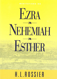Meditations on Ezra, Nehemiah, Esther