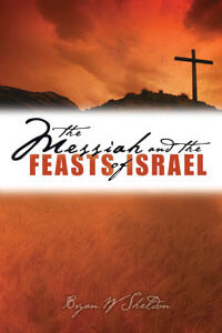 Messiah and the Feasts of Israel, The
