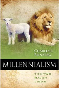 Millennialism: The Two Major Views