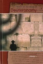 Notes on the Book of Deuteronomy: Volume 1