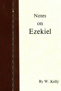 Kelly: Notes on Ezekiel